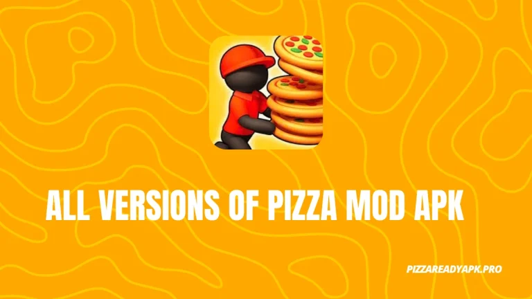 All Versions Pizza Mod APK